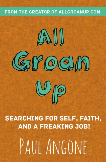 E-book All Groan Up Paul Angone