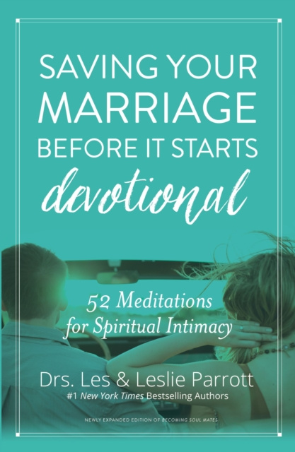 E-knjiga Saving Your Marriage Before It Starts Devotional Les and Leslie Parrott