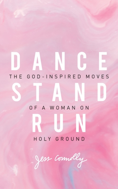 E-book Dance, Stand, Run Jess Connolly