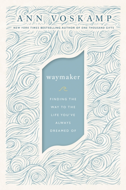 E-knjiga WayMaker Ann Voskamp