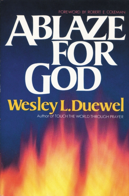 E-book Ablaze for God Wesley L. Duewel
