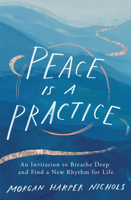 E-kniha Peace Is a Practice Morgan Harper Nichols