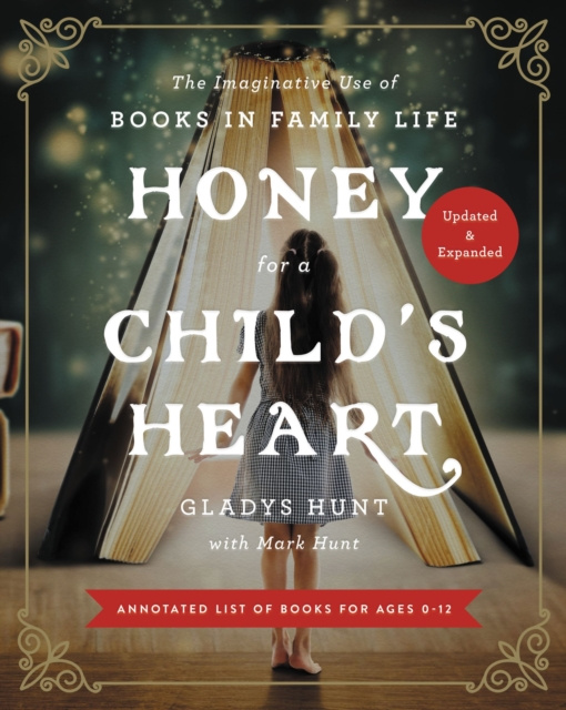 E-kniha Honey for a Child's Heart Updated and Expanded Gladys Hunt