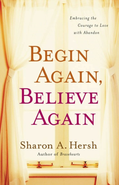 E-book Begin Again, Believe Again Sharon A. Hersh