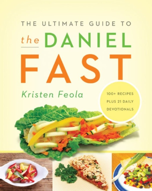E-kniha Ultimate Guide to the Daniel Fast Kristen Feola