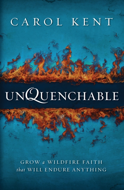 E-book Unquenchable Carol Kent