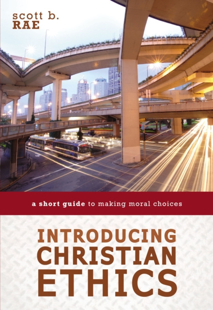 E-knjiga Introducing Christian Ethics Scott Rae