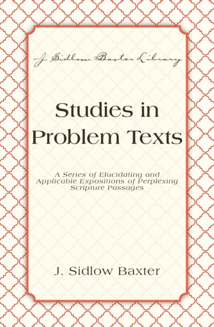 E-book Studies In Problem Texts J. Sidlow Baxter