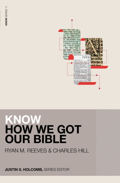E-book Know How We Got Our Bible Ryan Matthew Reeves