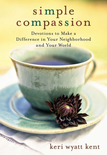 E-kniha Simple Compassion Keri Wyatt Kent