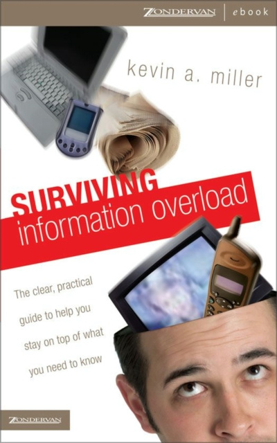 E-book Surviving Information Overload Kevin A. Miller