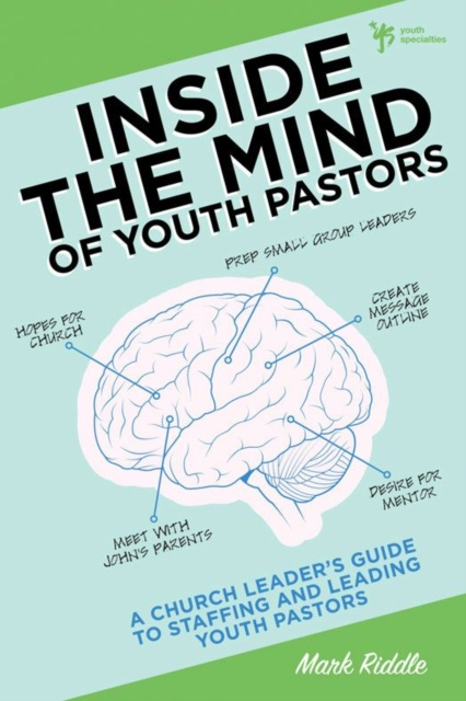 E-knjiga Inside the Mind of Youth Pastors Mark Riddle