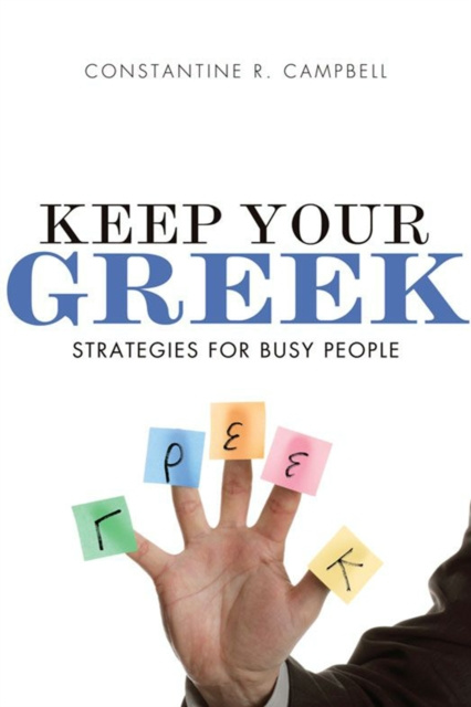 E-book Keep Your Greek Constantine R. Campbell