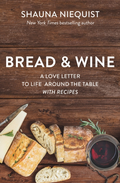 E-book Bread and   Wine Shauna Niequist