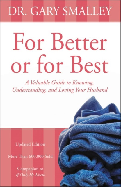 ebook For Better or for Best Gary Smalley