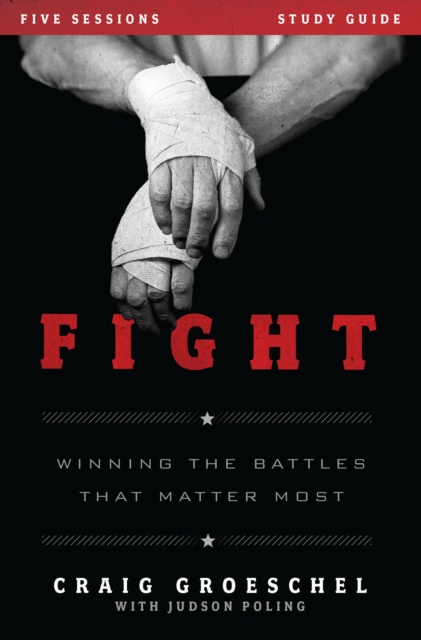 E-knjiga Fight Bible Study Guide Craig Groeschel