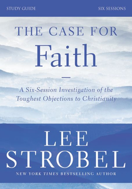 E-book Case for Faith Bible Study Guide Revised Edition Lee Strobel