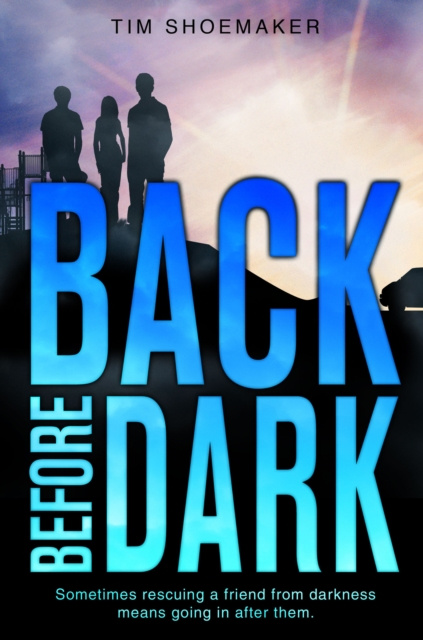 E-book Back Before Dark Tim Shoemaker