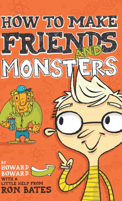E-kniha How to Make Friends and Monsters Ron Bates