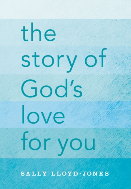Libro electrónico Story of God's Love for You Sally Lloyd-Jones