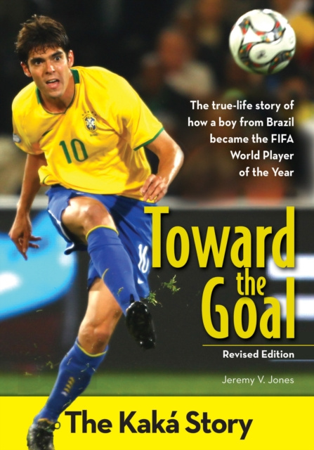 E-kniha Toward the Goal, Revised Edition Jeremy V. Jones