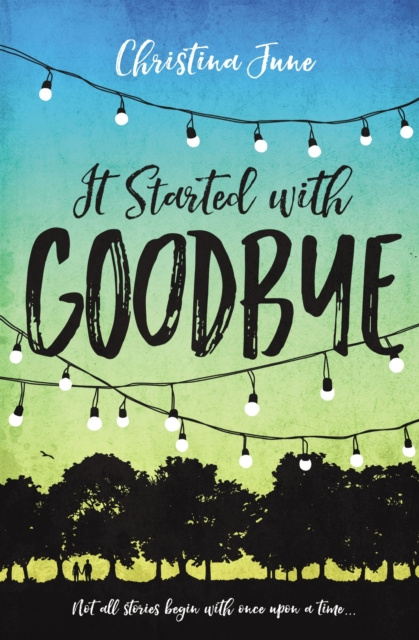 E-Book It Started with Goodbye Christina June