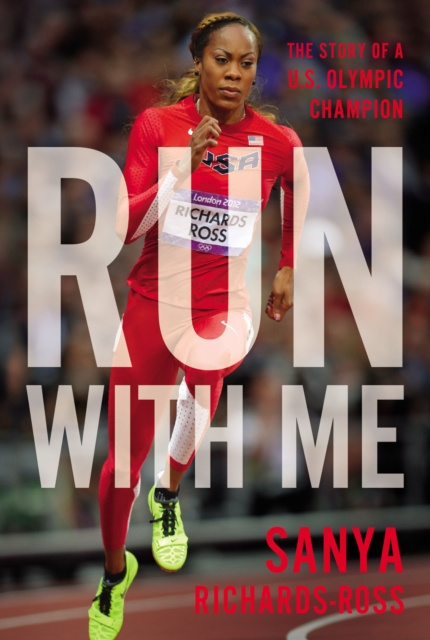 E-book Run with Me Sanya Richards-Ross