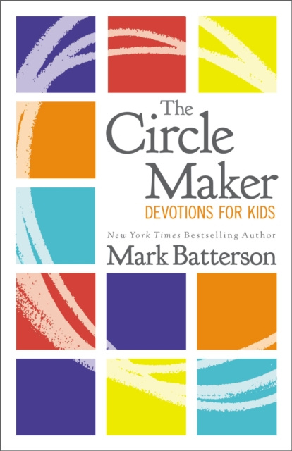 E-knjiga Circle Maker Devotions for Kids Mark Batterson