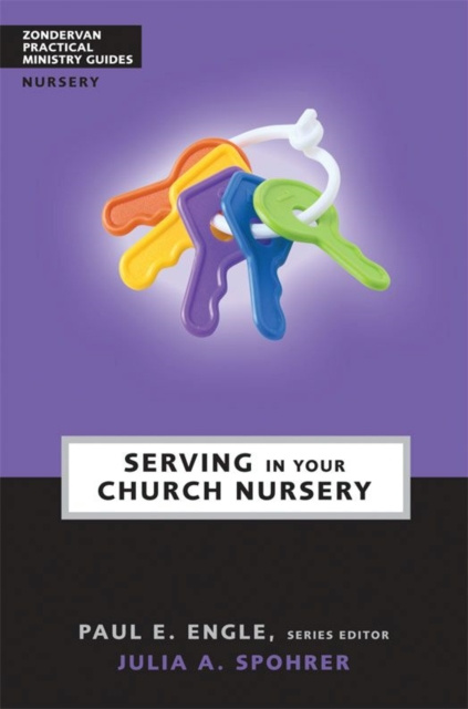 E-knjiga Serving in Your Church Nursery Julia A. Spohrer