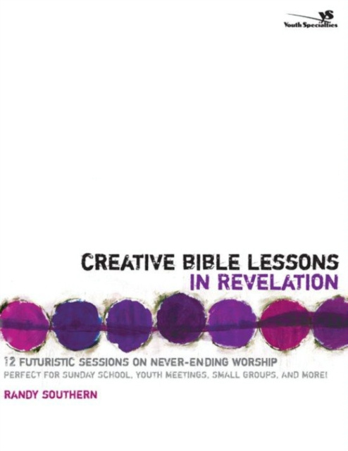 E-kniha Creative Bible Lessons in Revelation Randy Southern