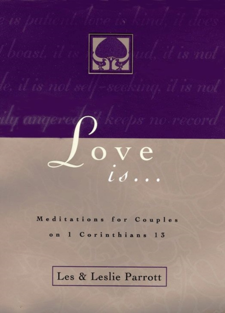 E-Book Love Is . . . Les and Leslie Parrott