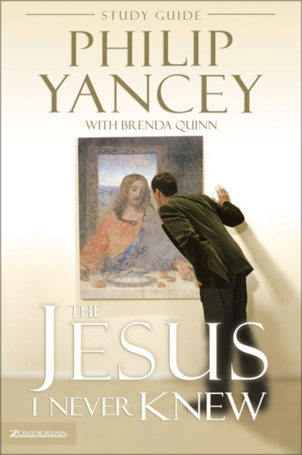 E-knjiga Jesus I Never Knew Study Guide Philip Yancey