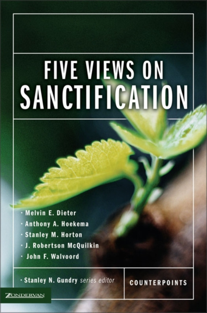 E-Book Five Views on Sanctification Melvin E. Dieter
