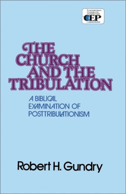 E-kniha Church and the Tribulation Robert H. Gundry