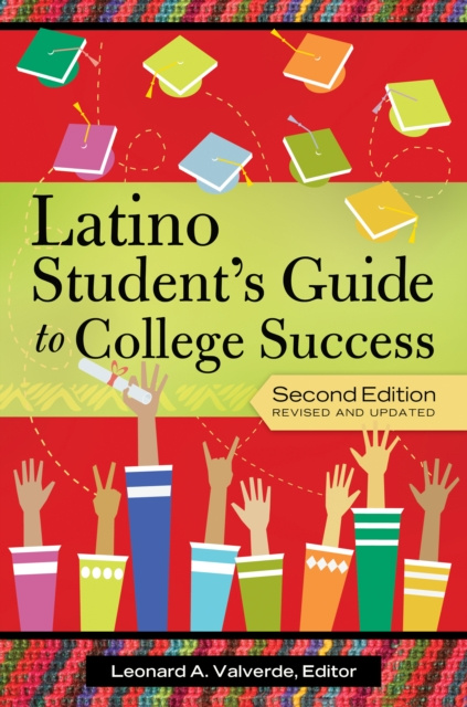 E-kniha Latino Student's Guide to College Success, 2nd Edition Leonard A. Valverde