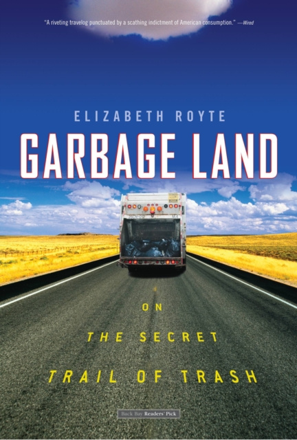 E-knjiga Garbage Land Elizabeth Royte