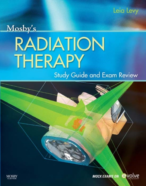 E-kniha Mosby's Radiation Therapy Study Guide and Exam Review Leia Levy