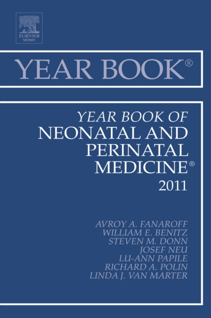 E-kniha Year Book of Neonatal and Perinatal Medicine 2011 Avroy A. Fanaroff