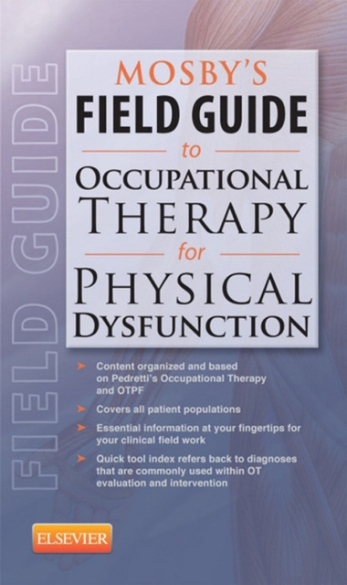E-kniha Mosby's Field Guide to Occupational Therapy for Physical Dysfunction - E-Book Mosby