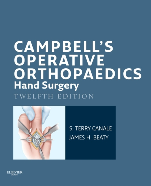 E-kniha Campbell's Operative Orthopaedics: Hand Surgery E-Book S. Terry Canale