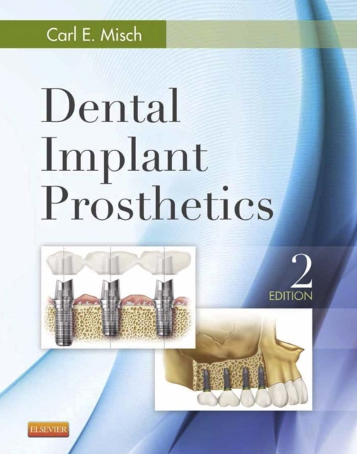 E-kniha Dental Implant Prosthetics - E-Book Carl E. Misch