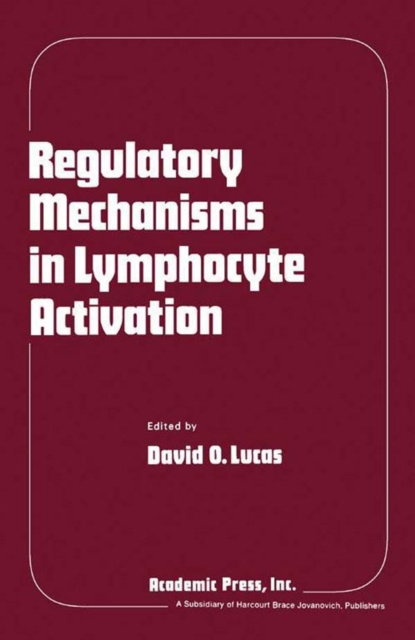 E-kniha Regulatory Mechanisms in Lymphocyte Activation David Lucas