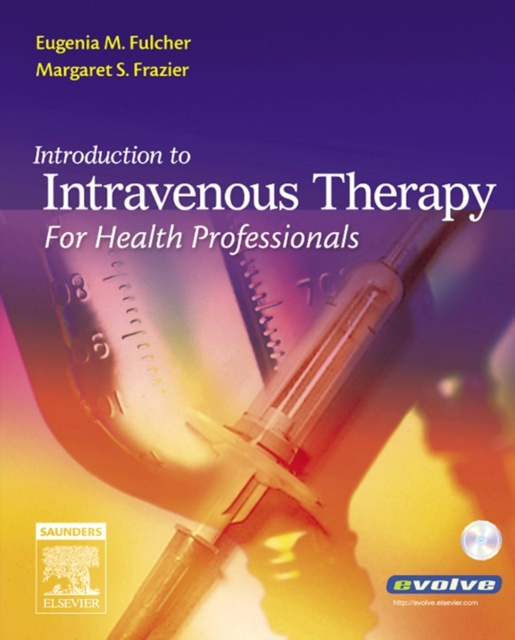 E-knjiga Introduction to Intravenous Therapy for Health Professionals Eugenia M. Fulcher