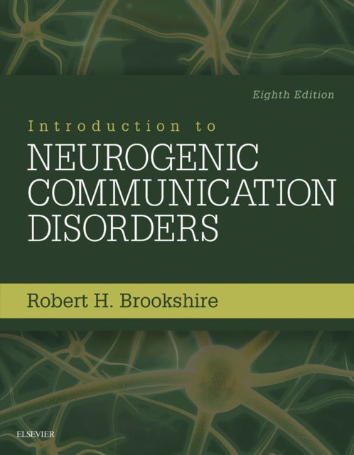 E-kniha Introduction to Neurogenic Communication Disorders Robert H. Brookshire