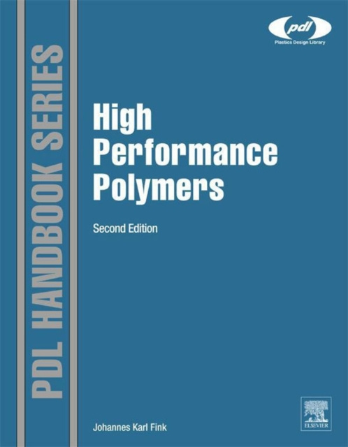 E-knjiga High Performance Polymers Johannes Karl Fink