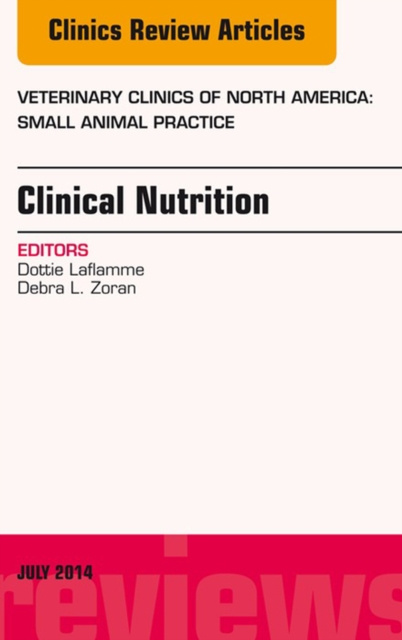 E-kniha Nutrition, An Issue of Veterinary Clinics of North America: Small Animal Practice, E-Book Dottie Laflamme