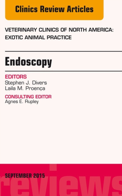 E-kniha Endoscopy, An Issue of Veterinary Clinics of North America: Exotic Animal Practice 18-3 Stephen J. Divers