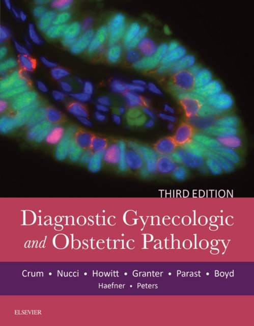 E-kniha Diagnostic Gynecologic and Obstetric Pathology E-Book Christopher P. Crum