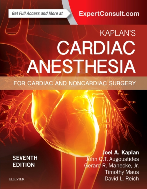 E-kniha Kaplan's Cardiac Anesthesia E-Book Joel A. Kaplan