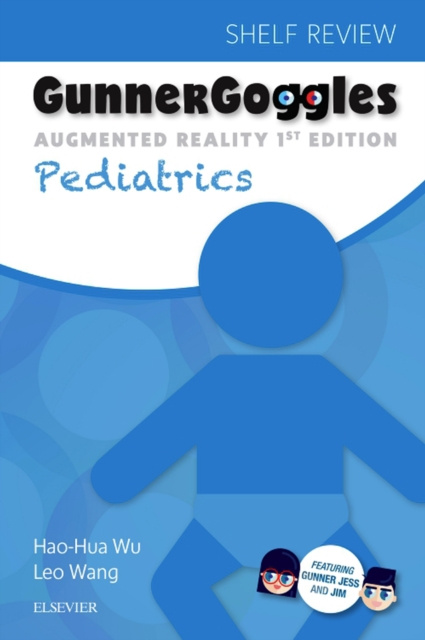 E-Book Gunner Goggles Pediatrics E-Book Hao-Hua Wu